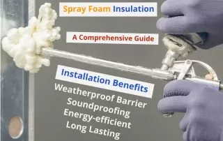 The Complete Guide to Spray Foam Insulation